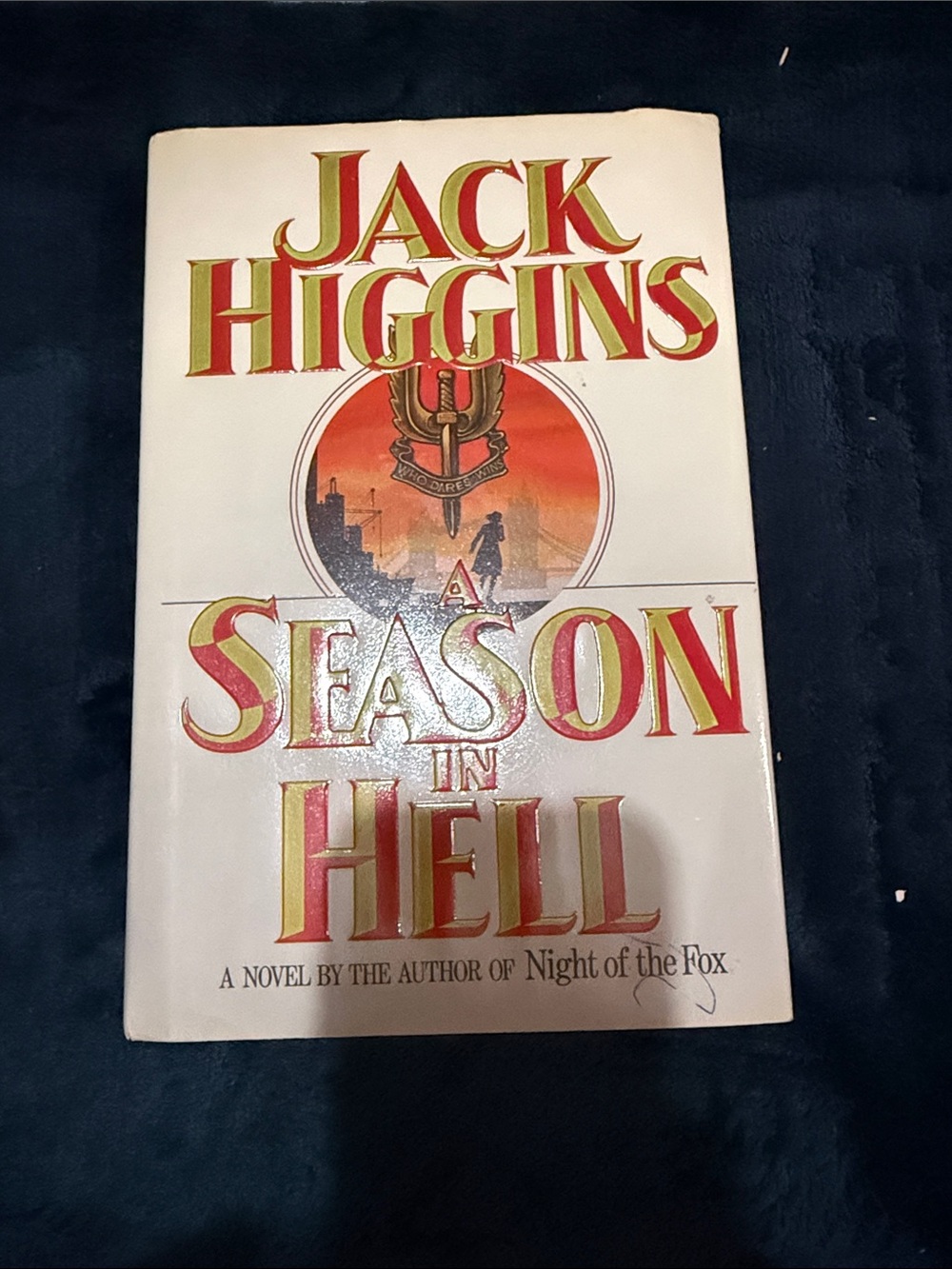 Jack Higgins "A Season in Hell" Hardcover Novel - First Edition